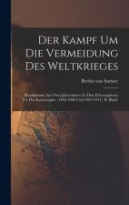 Der Kampf Um Die Vermeidung Des Weltkrieges