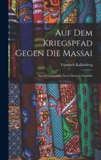 Auf Dem Kriegspfad Gegen Die Massai