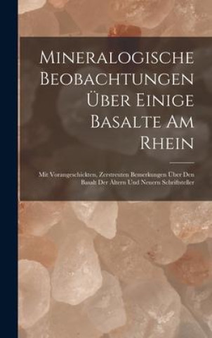 Mineralogische Beobachtungen über einige Basalte am Rhein