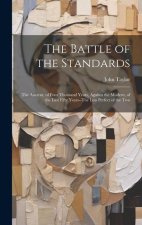 The Battle of the Standards