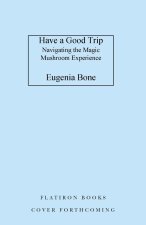 Have a Good Trip