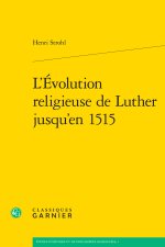 L'evolution religieuse de luther jusqu'en 1515