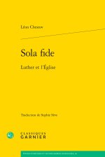Sola fide - luther et l'eglise