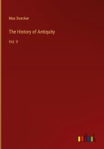 The History of Antiquity