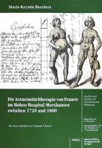 Die Arzneimitteltherapie von Frauen im Hohen Hospital Merxhausen zwischen 1720 und 1800