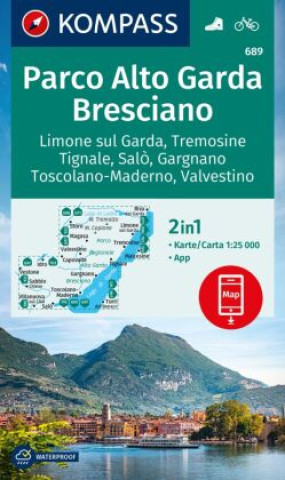 KOMPASS Wanderkarte 689 Parco Alto Garda, Bresciano, Limone sul Garda, Tremosine, Tignale, Sal?, Gargnano, Toscolano Maderno, Valvestino 1:25.000
