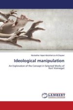 Ideological manipulation