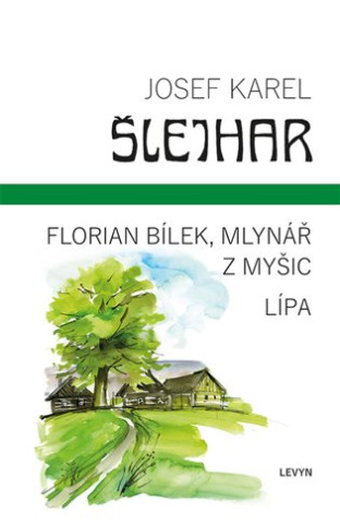 Florian Bďż˝lek, mlynďż˝ďż˝ z Myďż˝ic / Lďż˝pa