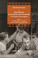 Jean Renoir et la pensée des cinéastes