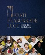 Eesti peakokkade lugu. sbornikust michelin