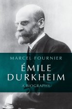 Emile Durkheim – A Biography