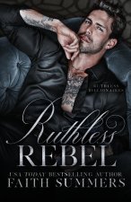 Ruthless Rebel