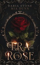 The Era of the Rose