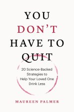 You Don't Have to Quit