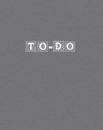 The Ultimate 110-Page To-Do List Notebook