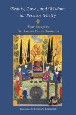 Beauty, Love, and Wisdom in Persian Poetry