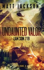 Undaunted Valor