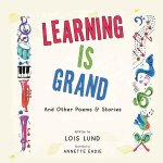 Learning Is Grand