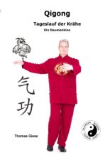 QIGONG Tageslauf der Krähe Ein Daumenkino