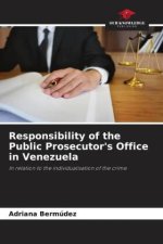 Responsibility of the Public Prosecutor's Office in Venezuela
