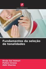 Fundamentos da seleç?o de tonalidades