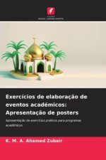 Exercícios de elaboraç?o de eventos académicos: Apresentaç?o de posters