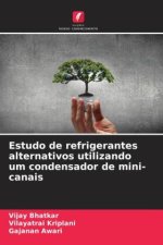 Estudo de refrigerantes alternativos utilizando um condensador de mini-canais