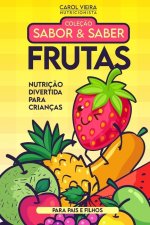 Coleç?o Sabor & Saber Frutas
