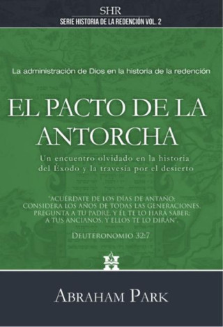 Serie Historias de la Redención Vol. 2 - El Pacto de la Antorcha