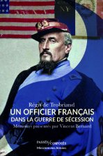Un officier français dans la guerre de Sécession