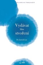 Vydávat hlas stvoření(Czech Edition)