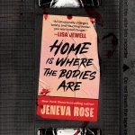 Home Is Where the Bodies Are
