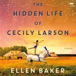 The Hidden Life of Cecily Larson