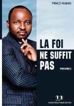 La Foi Ne Suffit Pas