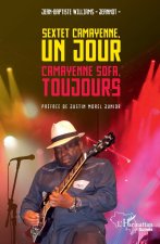 Sextet Camayenne, un jour Camayenne Sofa, toujours