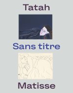 TATAH / MATISSE