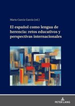 El Español como Lengua de Herencia: retos educativos y perspectivas internacionales