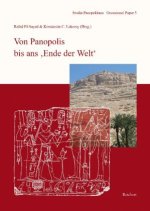 Von Panopolis bis ans ,Ende der Welt'