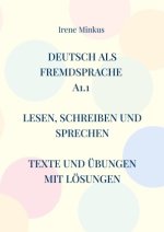 Deutsch als Fremdsprache A1.1 Lesen, Schreiben und Sprechen