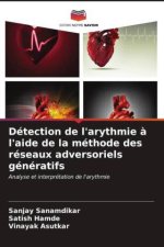 Détection de l'arythmie à l'aide de la méthode des réseaux adversoriels génératifs