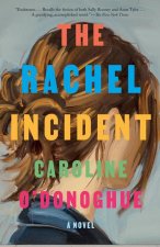 RACHEL INCIDENT