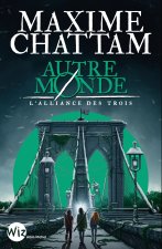 Autre-Monde - L'Alliance des Trois - tome 1 (Edition 2024 - Wiz)