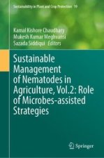 Sustainable Management of Nematodes in Agriculture, Vol.2: Role of Microbes-assisted Strategies