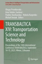 TRANSBALTICA XIV: Transportation Science and Technology
