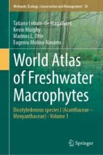 World Atlas of Freshwater Macrophytes
