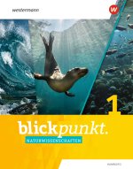 Blickpunkt Naturwissenschaften 1. Schülerband. Für Hamburg