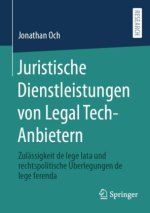 Juristische Dienstleistungen von Legal Tech-Anbietern