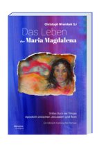 Das Leben der Maria Magdalena