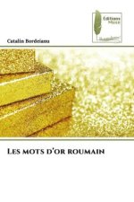 Les mots d?or roumain