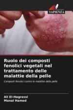 Ruolo dei composti fenolici vegetali nel trattamento delle malattie della pelle